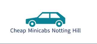 Cheap Minicabs Notting Hill