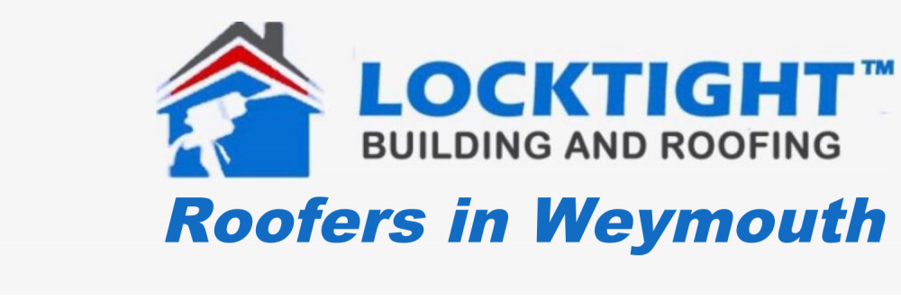 Locktight Roofers Weymouth